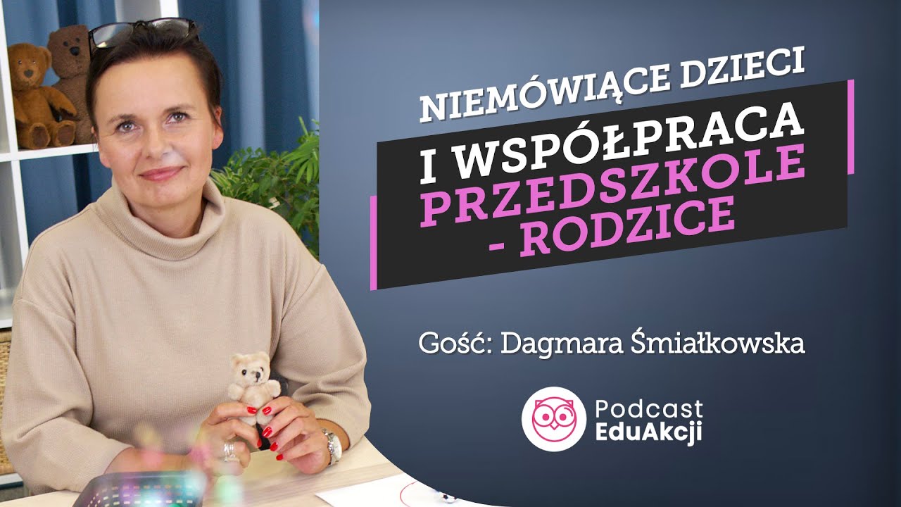 Niemówiące dzieci i współpraca przedszkole – rodzice